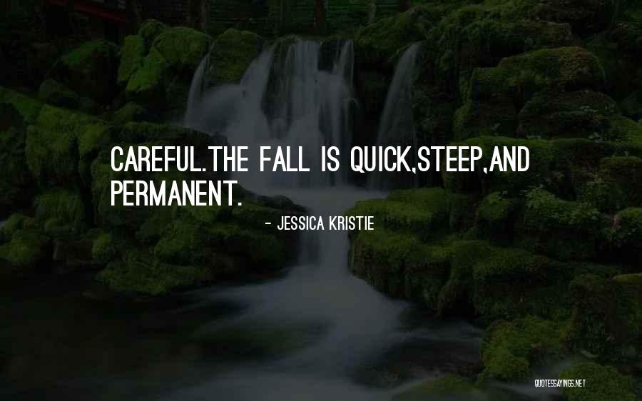 Kristie Quotes By Jessica Kristie Kristie Quotes By Jessica Kristie