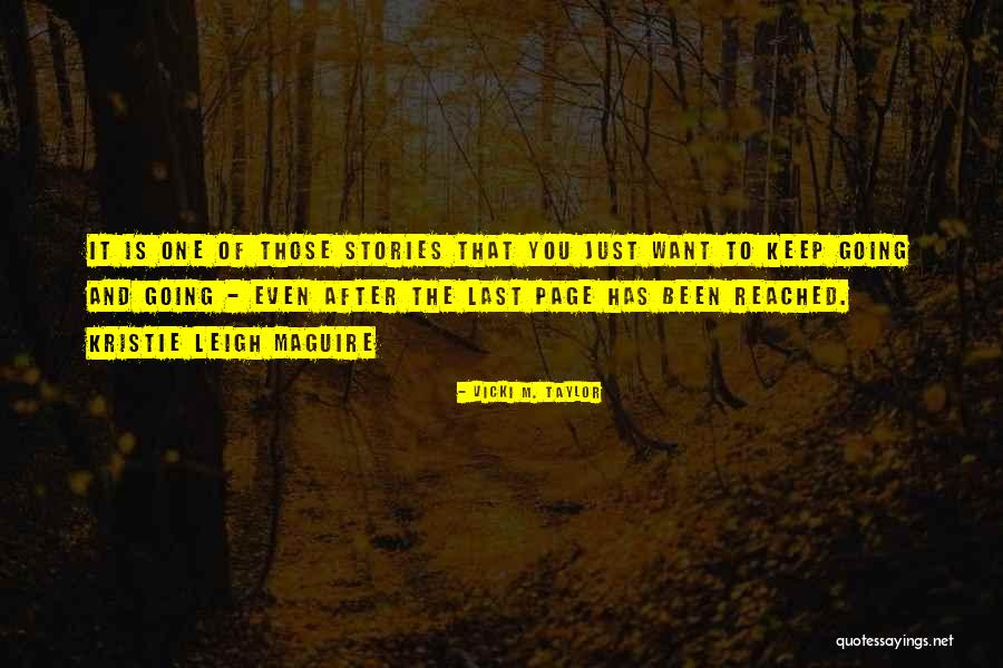 Kristie Quotes By Vicki M. Taylor Kristie Quotes By Vicki M. Taylor