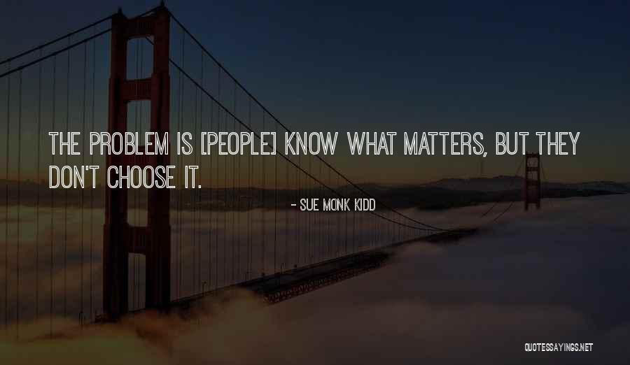 Kristien Gijbels Quotes By Sue Monk Kidd Kristien Gijbels Quotes By Sue Monk Kidd