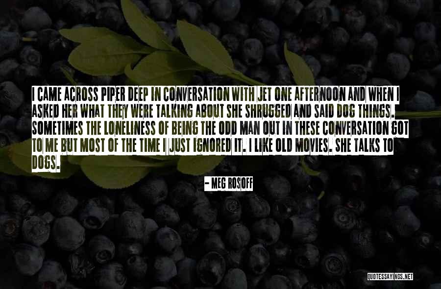 Kristiine Noortekeskus Quotes By Meg Rosoff Kristiine Noortekeskus Quotes By Meg Rosoff