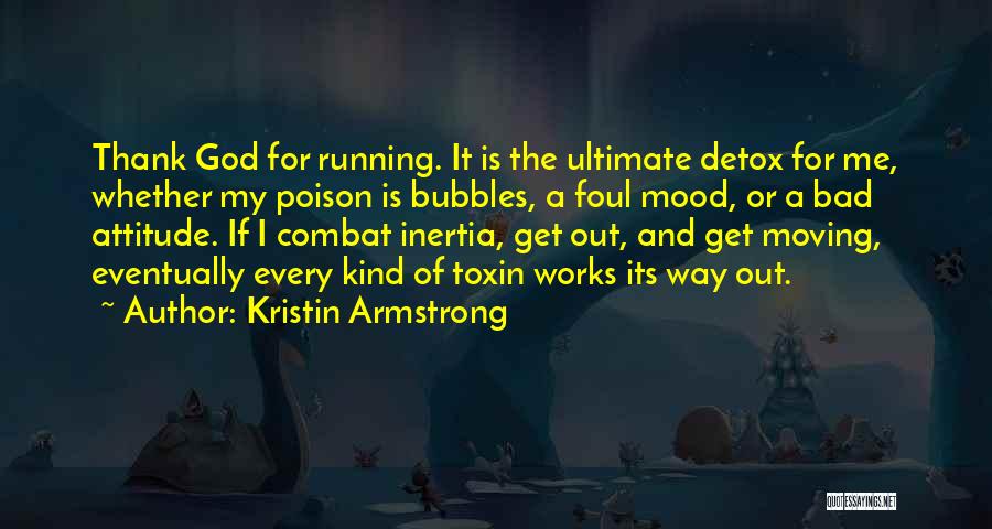 Kristin Armstrong Quotes 139603