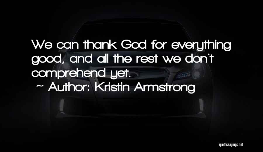 Kristin Armstrong Quotes 664406