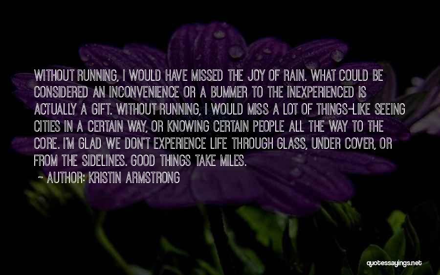 Kristin Armstrong Quotes 795426