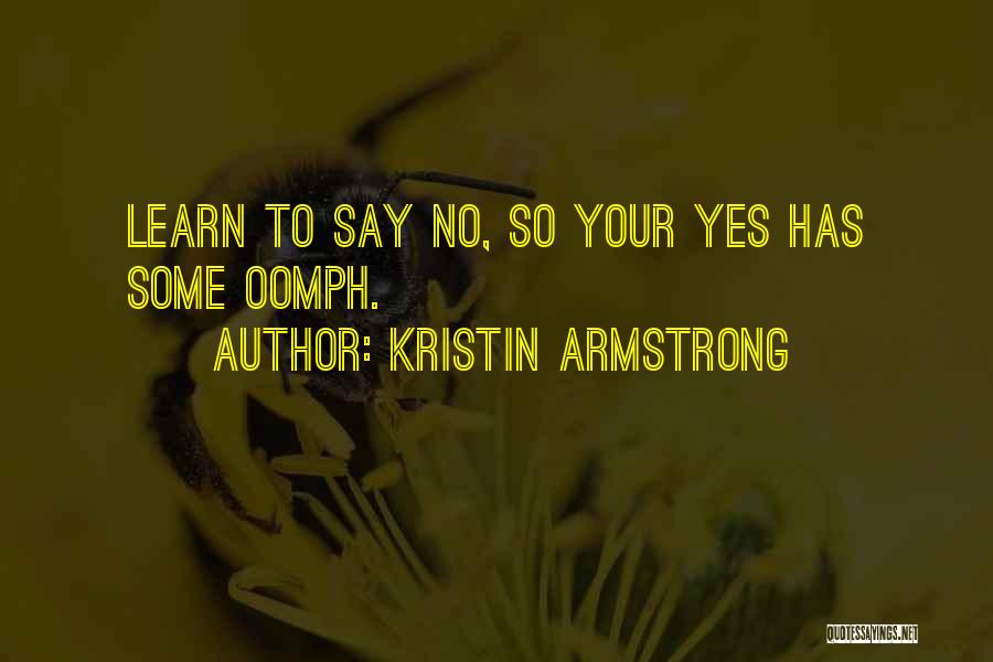 Kristin Armstrong Quotes 873655
