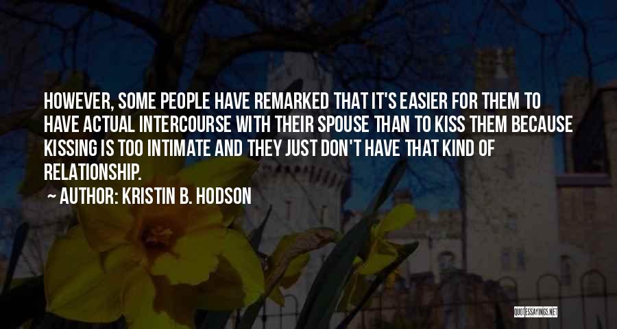 Kristin B. Hodson Quotes 1624158