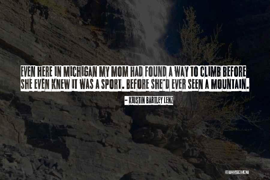Kristin Bartley Lenz Quotes 1392724 Kristin Bartley Lenz Quotes 1392724