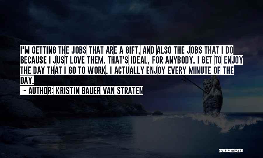 Kristin Bauer Van Straten Quotes 1415871