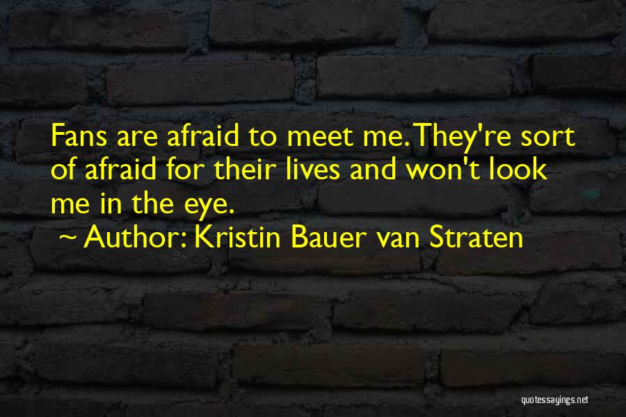 Kristin Bauer Van Straten Quotes 1530948