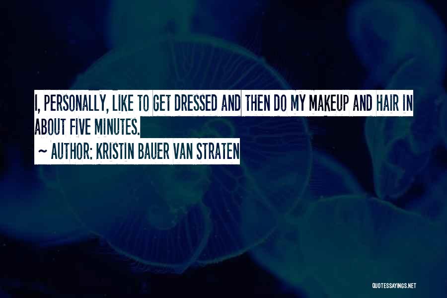 Kristin Bauer Van Straten Quotes 483789