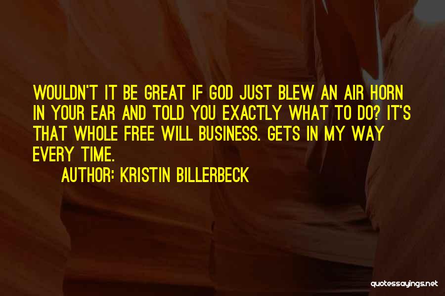 Kristin Billerbeck Quotes 1429791