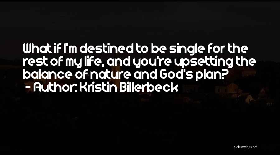 Kristin Billerbeck Quotes 1726134