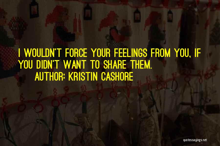 Kristin Cashore Quotes 2118826