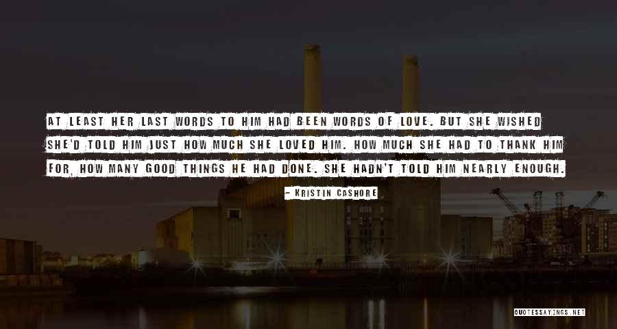 Kristin Cashore Quotes 527439 Kristin Cashore Quotes 527439