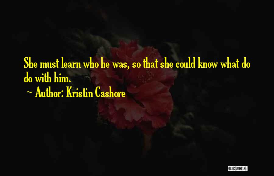 Kristin Cashore Quotes 707102