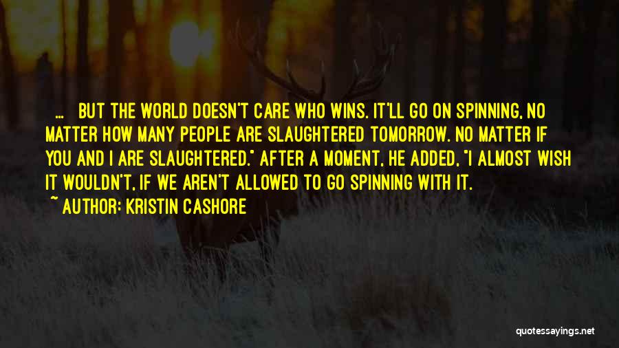 Kristin Cashore Quotes 791010