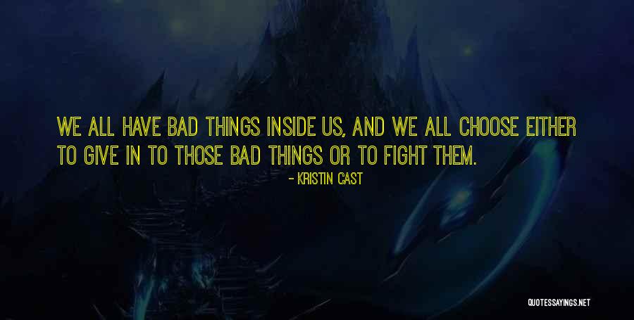 Kristin Cast Quotes 1060041 Kristin Cast Quotes 1060041