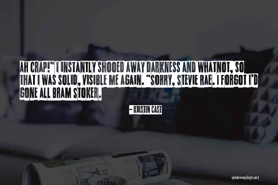 Kristin Cast Quotes 1951556 Kristin Cast Quotes 1951556
