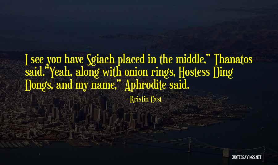 Kristin Cast Quotes 2092503 Kristin Cast Quotes 2092503