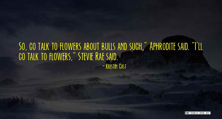 Kristin Cast Quotes 707779 Kristin Cast Quotes 707779