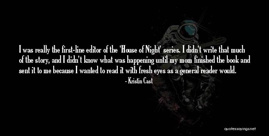 Kristin Cast Quotes 727820 Kristin Cast Quotes 727820