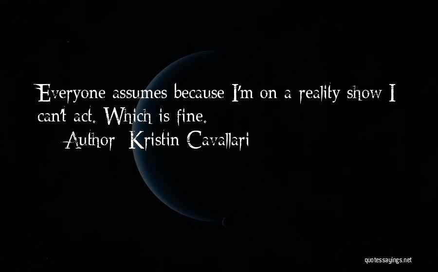 Kristin Cavallari Quotes 1997141