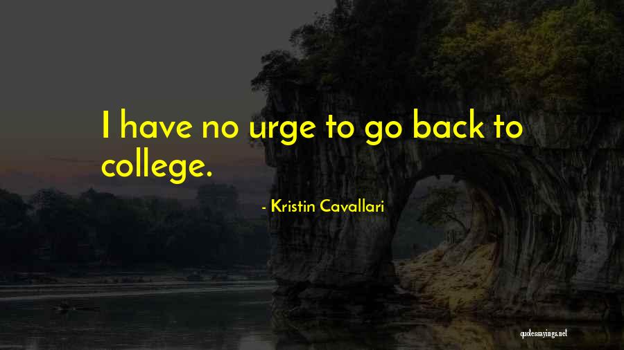 Kristin Cavallari Quotes 625552 Kristin Cavallari Quotes 625552