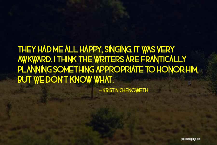Kristin Chenoweth Quotes 1820927 Kristin Chenoweth Quotes 1820927