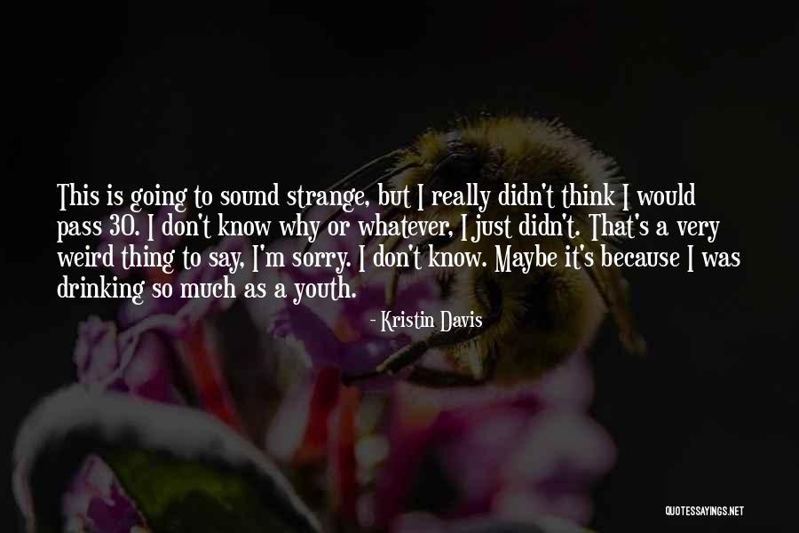 Kristin Davis Quotes 1012072 Kristin Davis Quotes 1012072