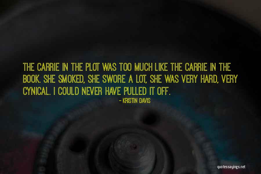Kristin Davis Quotes 577987 Kristin Davis Quotes 577987