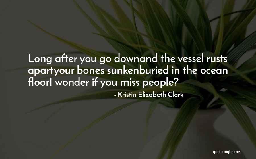 Kristin Elizabeth Clark Quotes 643933