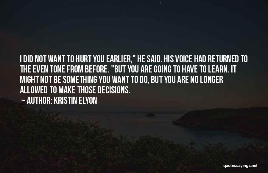 Kristin Elyon Quotes 1590138