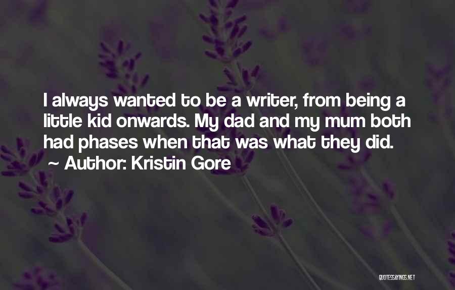 Kristin Gore Quotes 249008