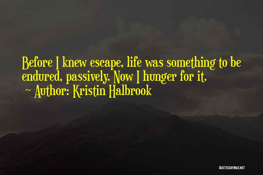 Kristin Halbrook Quotes 1197151