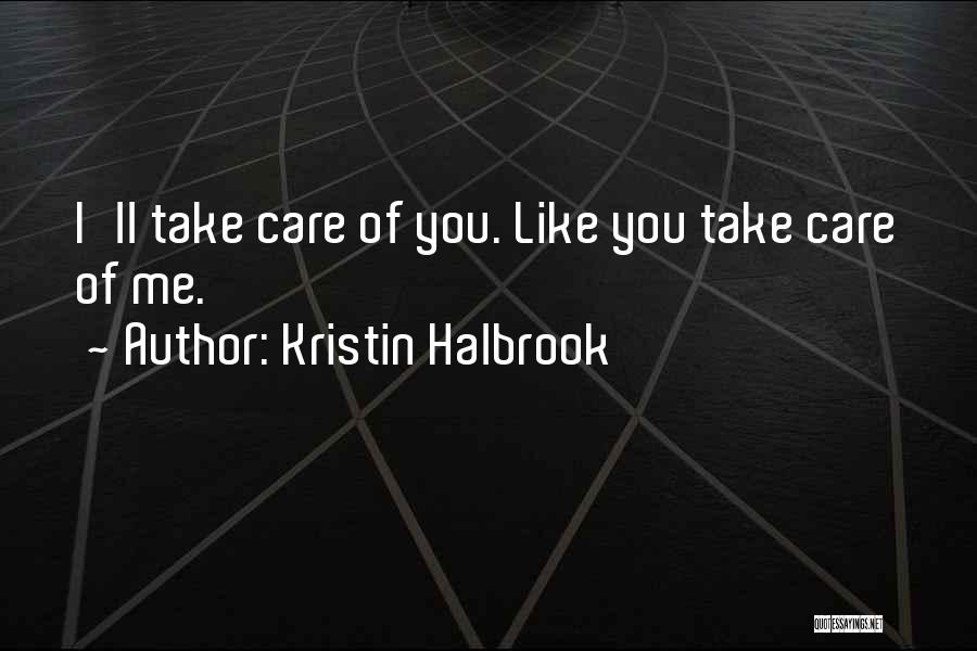 Kristin Halbrook Quotes 1999402