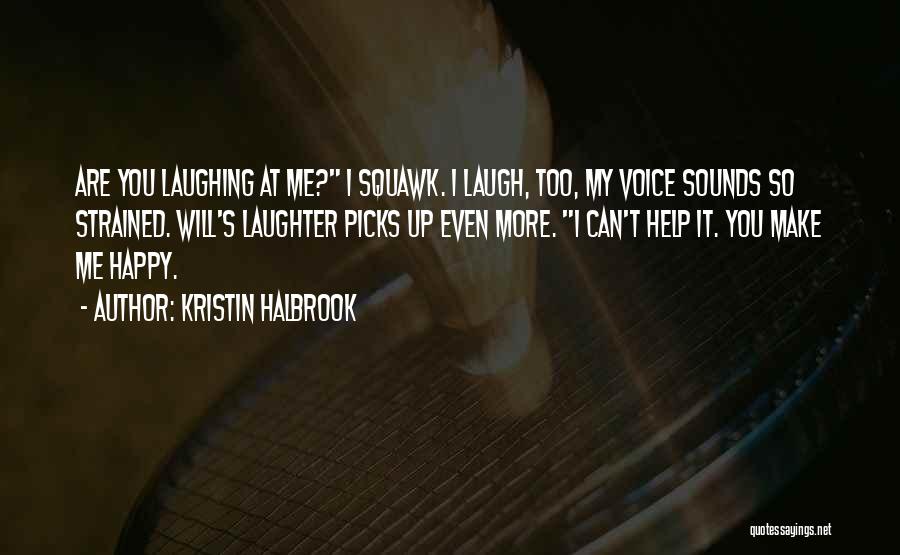 Kristin Halbrook Quotes 2083816