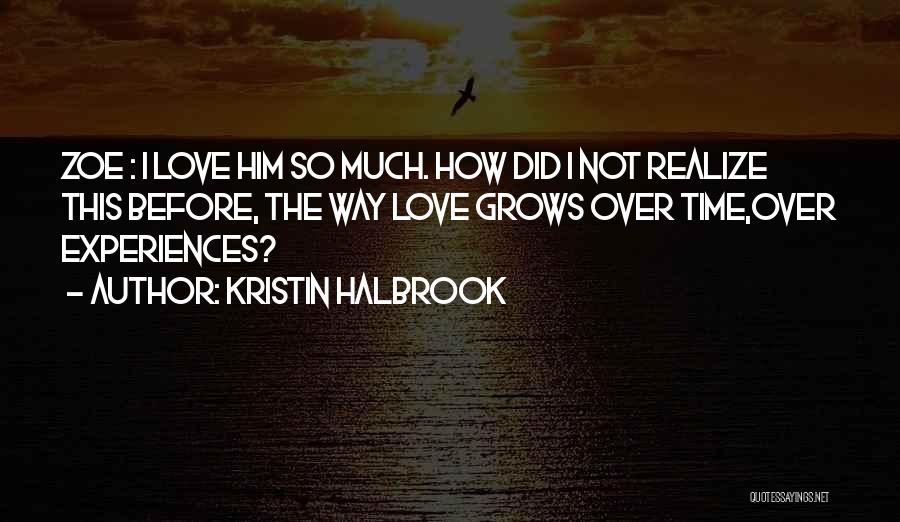 Kristin Halbrook Quotes 210804