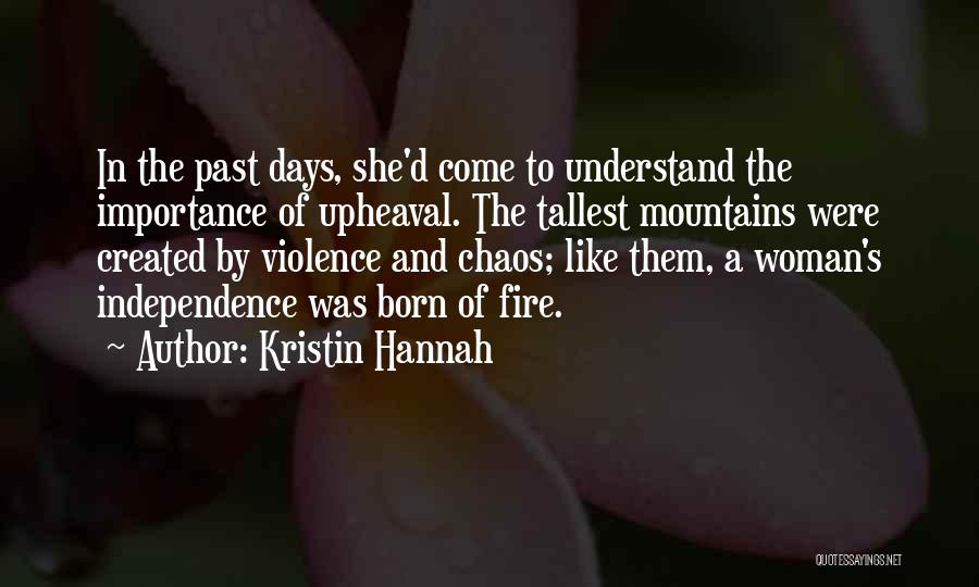 Kristin Hannah Quotes 1417497