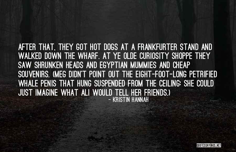 Kristin Hannah Quotes 1513665 Kristin Hannah Quotes 1513665
