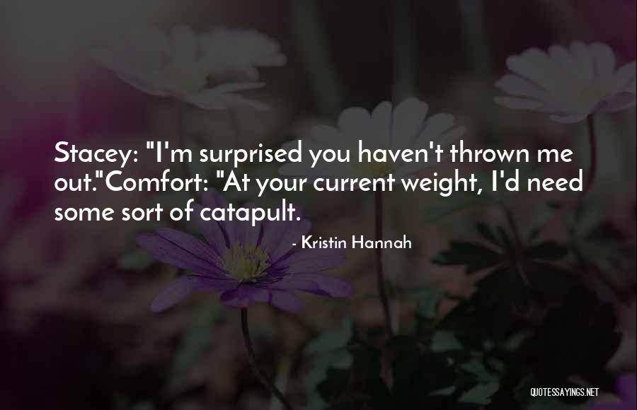 Kristin Hannah Quotes 1954595