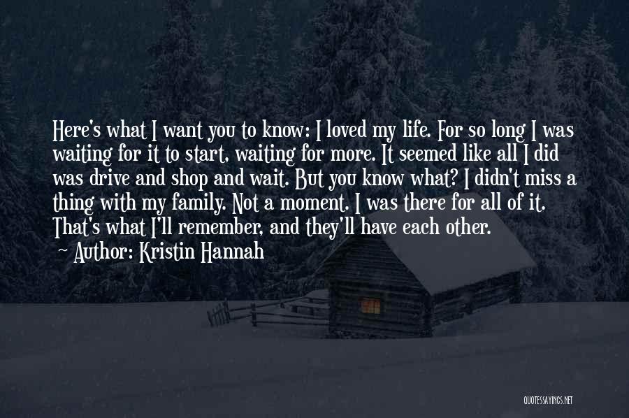 Kristin Hannah Quotes 2267399