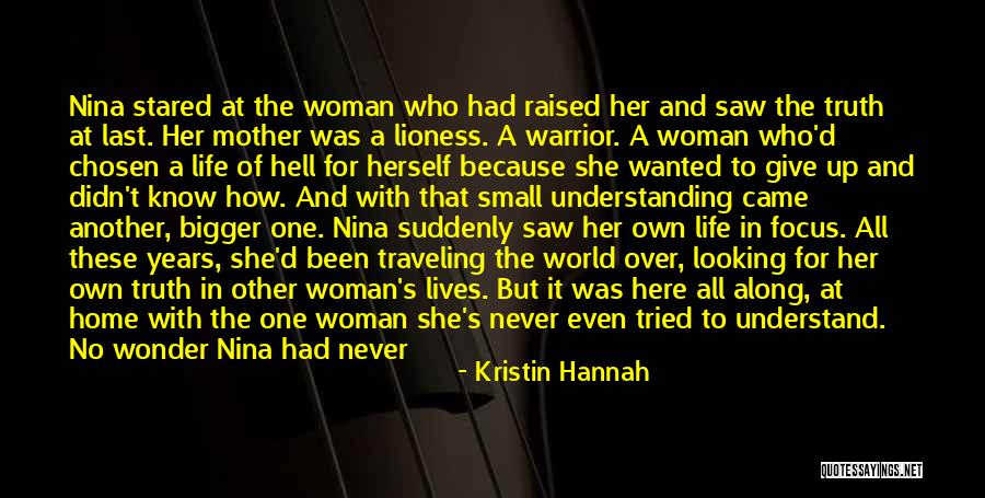 Kristin Hannah Quotes 374634