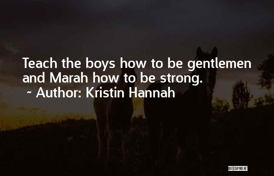 Kristin Hannah Quotes 391459