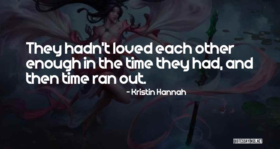 Kristin Hannah Quotes 418839