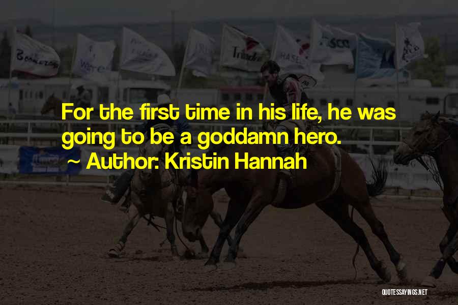 Kristin Hannah Quotes 852632