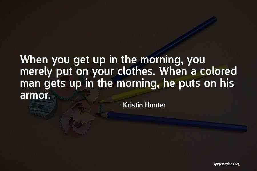 Kristin Hunter Quotes 1920993