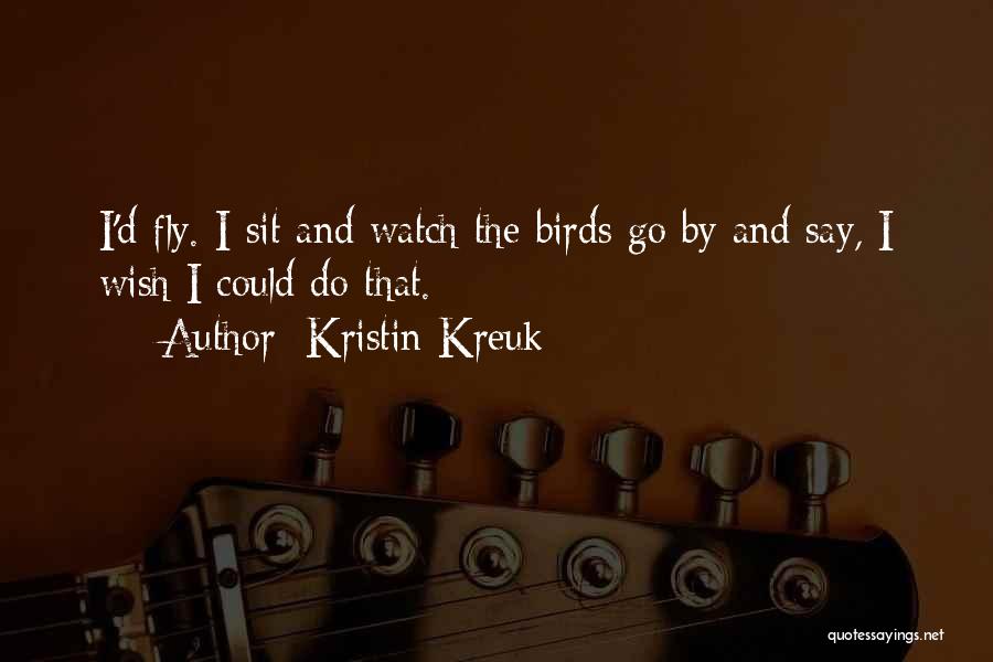 Kristin Kreuk Quotes 1371095