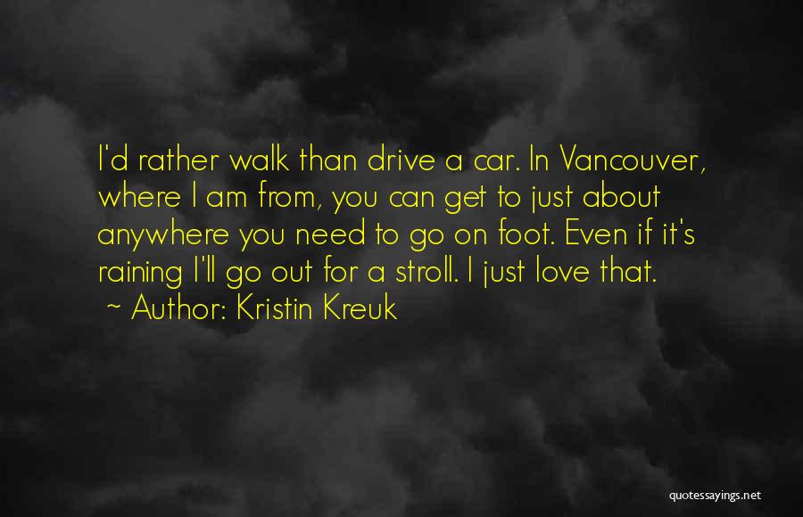 Kristin Kreuk Quotes 339206