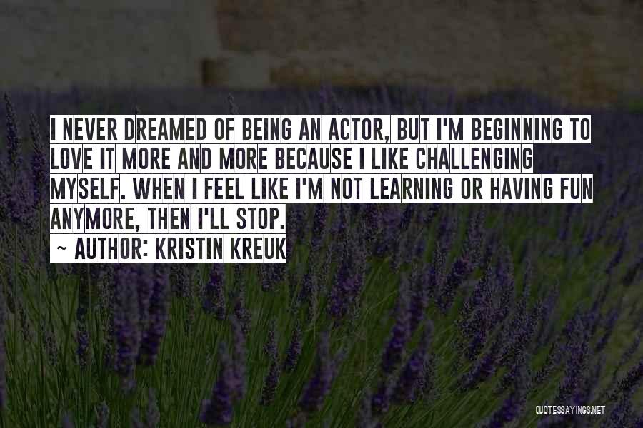 Kristin Kreuk Quotes 593145