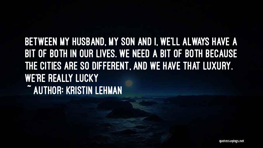 Kristin Lehman Quotes 141478