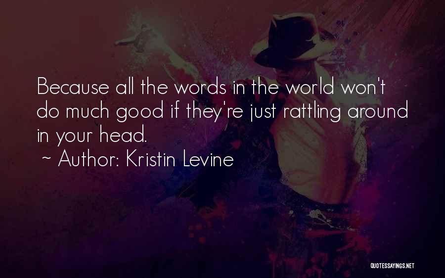 Kristin Levine Quotes 563189